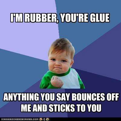 I'm Rubber; You're Glue – The Educational Cheerleader